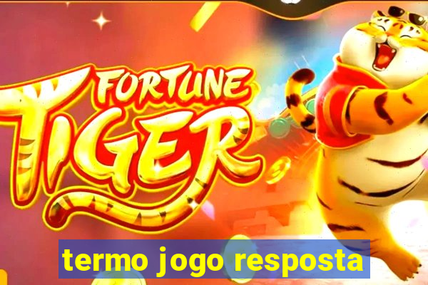 termo jogo resposta